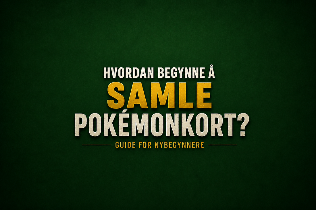 Hvordan begynne å samle Pokémonkort?