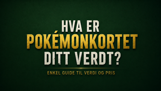 Hva er Pokémonkortet ditt verdt?